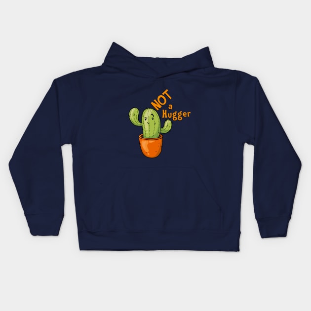 Kawaii Cactus - Not A Hugger Kids Hoodie by Fun4theBrain